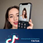 cara-menambah-follower-Tiktok dengan cepat